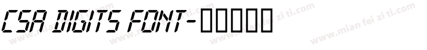 csa digits font字体转换